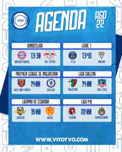 Partidos destacados del viernes 22 de agosto